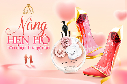 NÀNG HẸN HÒ NÊN CHỌN HƯƠNG NÀO ?